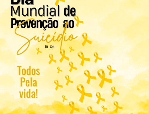 Dia Mundial de Prevenção ao Suicídio – 10 de setembro